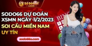 Dự đoán XSMB 3/2/2023 - SODO66 Soi cầu miền Bắc uy tín