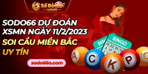 SODO66 dự đoán XSMB 11/2/2023