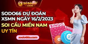 sodo66 dự đoán XSMN 15/2/2023