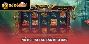 Nổ Hũ Hải Tặc Săn Kho Báu - Bí Quyết Quay Hũ Trúng Lớn