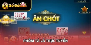 Phỏm Tá Lả Trực Tuyến – Trải Nghiệm Đỉnh Cao Tại SODO